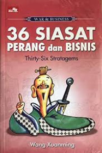 36 Siasat Perang dan Bisnis: Thirty-Six Stratagems