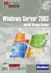 7 Jam Belajar Interaktif Windows Server 2003 Untuk Orang Awam