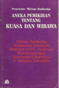 Aneka Pemikiran tentang Kuasa dan Wibawa