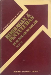 Bimbingan dan Penyuluhan di Sekolah-sekolah (Jil. 2)