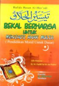 Bekal berharga untuk menjadi anak mulia: pendidikan moral untuk dasar