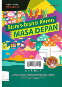 BUKU PINTAR WIRAUSAHA: Bisnis-bisnis Keren Masa Depan