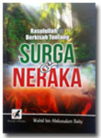 Rasulullah SAW Berkisah Tentang Surga dan Neraka