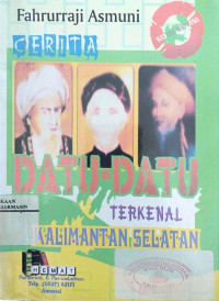 Cerita Datu-Datu Terkenal Kalimantan Selatan