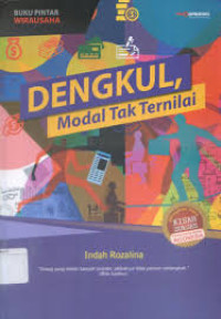 BUKU PINTAR WIRAUSAHA : Dengkul, Modal Tak Ternilai