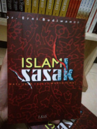 Islam Sasak Wetu telu versus waktu lima/Dr.Erni Budiwanti