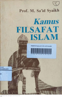 Kamus Filsafat Islam / M. Sa'id Syaikh