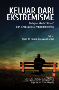 KELUAR DARI EKSTREMISME : Delapan Kisah 