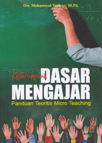 Keterampilan Dasar Mengajar: Panduan Teoritis Micro Teaching