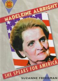 Madeleine Albright: she speaks for America