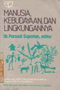 Manusia, Kebudayaan, dan Lingkungannya