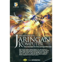 Membangun Jaringan Komputer: Membuat Jaringan Komputer ( Wire & Wireless) Untuk Pengguna Windows dan Linux