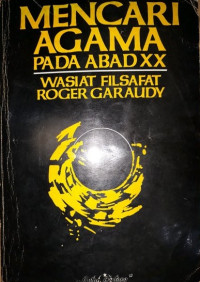 Mencari Agama pada Abad XX: wasiat filsafat Roger Garaudy