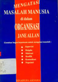 Mengatasi Masalah Manusia di Dalam Organisasi