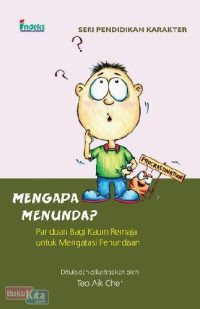 Mengapa Menunda? Panduan Bagi Kaum Remaja Untuk Penundaan