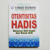 Otentisitas Hadis: Menurut Ahli Hadis dan Kaum Sufi