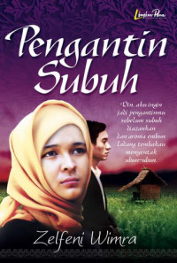 Pengantin Subuh/ Zelfeni Wimra