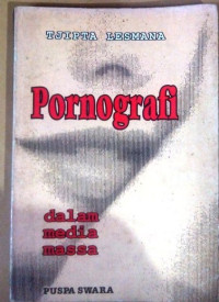 PORNOGRAFI DALAM MEDIA MASSA