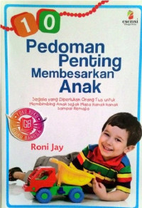 10 Pedoman Penting Membesarkan Anak