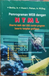 Pemrograman WEB dengan HTML Disertai Lebih Dari 200 Contoh Program Beserta Tampilan Grafisnya