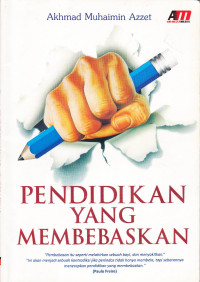 Pendidikan Yang Membebaskan