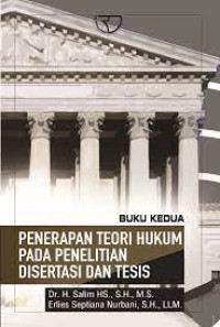 Penerapan Teori Hukum pada Penelitian Disertasi dan Tesis (Buku Kedua)