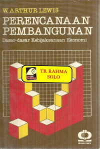 Perencanaan Pembangunan: dasar-dasar kebijaksanaan ekonomi