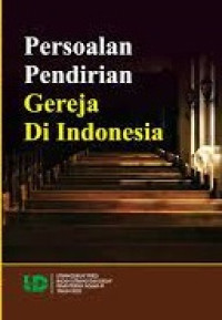 Persoalan Pendirian Gereja di Indonesia