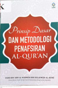 Prinsip Dasar dan Metodologi Penafsiran Al-Qur'an