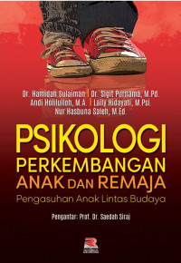 PSIKOLOGI PERKEMBANGAN ANAK DAN REMAJA / Syamsu Yusuf LN