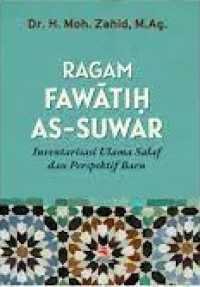 Ragam Fawatih As-Suwar: Inventarisasi Ulama Salaf dan Perspektif Baru