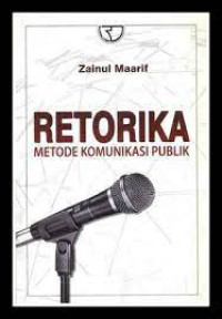 Retorika Metode Komunikasi Publik