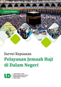 Survei Kepuasan Pelayanan Jemaah Haji di Dalam Negeri