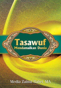 Tasawuf Mendamaikan Dunia