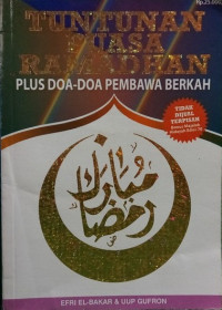 Tuntunan Puasa Ramadhan Plus Doa-doa Pembawa Berkah