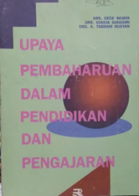 Upaya Pembaharuan dalam Pendidikan dan Pengajaran