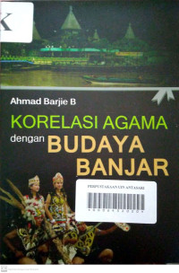 KOLERASI AGAMA DENGAN BUDAYA BANJAR