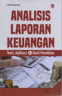 Analisis Laporan Keuangan:  Teori, Aplikasi, dan Hasil Penelitian