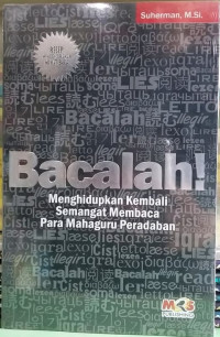 Bacalah! : menghidupkan kembali semangat membaca para mahaguru peradaban