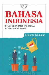 BAHASA INDONESIA: Pengembangan Kepribadian di Perguruan Tinggi