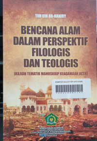 Bencana Alam Dalam Perspektif Filologis Dan Teologis: Kajian Tematik Manuskrip Keagamaan Aceh