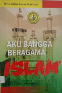 Aku bangga beragama Islam