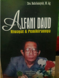 Alfani Daud: riwayat dan pemikirannya