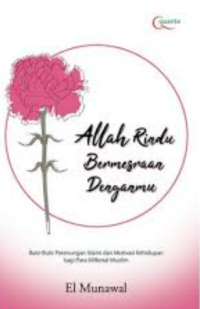 Allah Rindu Bermesraan Denganmu