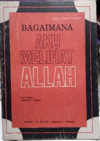 Bagaimana aku melihat allah