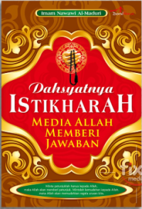 Dahsyatnya istikharah : media Allah memberi jawaban