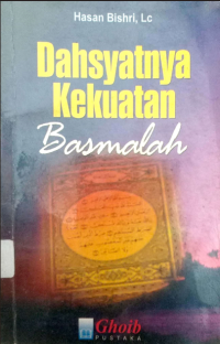 Dahsyatnya Kekuatan Basmalah