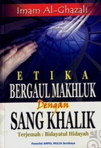 Etika bergaul makhluk dengan Sang Khalik