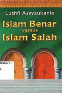 Islam Benar versus Islam Salah