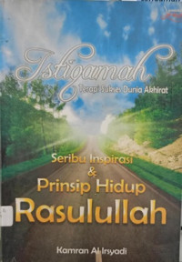 Istiqamah: terapi sukses dunia akhirat